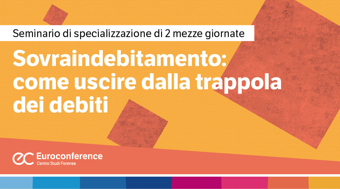 Immagine Sovraindebitamento: come uscire dalla trappola dei debiti | Euroconference
